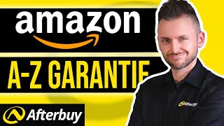 Amazon A bis Z Garantie  Das müssen Onlinehändler wissen [upl. by Nileuqay]