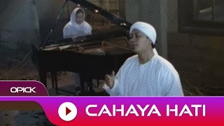 Opick  Cahaya Hati  Official Video [upl. by Milah798]