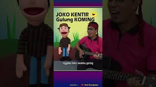 Joko Kentir Gulung Koming 😂 shorts jokotingkirngombedawet [upl. by Eelatsyrc]