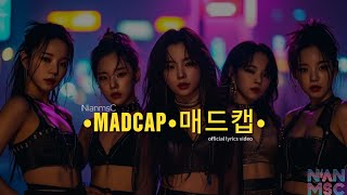 Madcap  Official Lyric Video  NianmsC [upl. by Cathy]