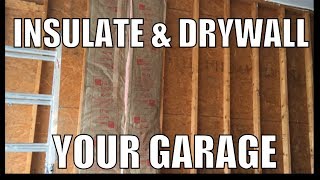 Insulate and Drywall Exterior Garage Wall [upl. by Schulze]