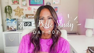 Study the Bible in One Year Day 307 Mark 11 amp John 12  Bible Study for Beginners [upl. by Dex668]