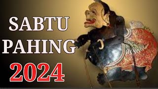 WETON SABTU PAHING DI TAHUN 2024 [upl. by Ambrosius]