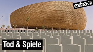 FIFA und die WM 2022 in Katar  extra 3  NDR [upl. by Mayram441]