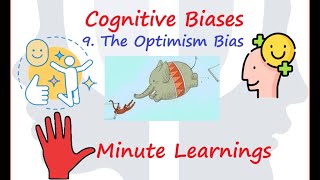 Cognitive Biases  Optimism Bias  Illusion of Invulnerability  Personal Fable [upl. by Nylanej880]