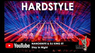 NanoKnife amp Dj King Et  Stay In Night Hardstyle  HD Videoclip [upl. by Oiratnom]