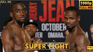 TERENCE CRAWFORD USA vs DIERRY JEAN CANADA SUPER FIGHT [upl. by Munmro707]