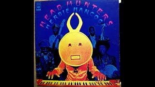 Herbie Hancock  Head Hunters 1973 full album my vinyl collection [upl. by Ainirtac673]