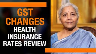 New GST Changes Ahead  Health Insurance GoM Report Soon  FM Nirmala Sitharaman [upl. by Alra227]