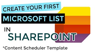 MICROSOFT LISTS IN SHAREPOINT ONLINE TUTORIAL  How to set up and use the Content Scheduler Template [upl. by Gregor]