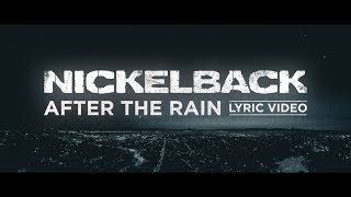 Nickelback  After The Rain Lyric Video [upl. by Idnahs650]