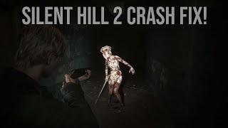 SILENT HILL 2 crash to desktop fix has stopped working game is not working Blank screen or freezE [upl. by Ahseenat]