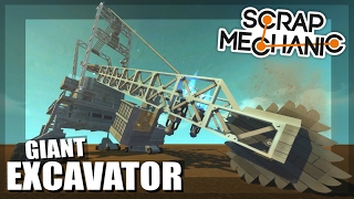 BUCKET WHEEL EXCAVATOR  Scrap Mechanic Creations  Episode 39 [upl. by Atikihc]