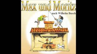 Wilhelm Busch  Max und Moritz [upl. by Isabea595]