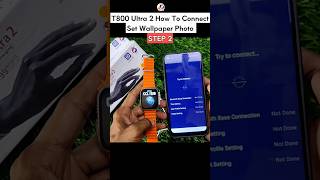 T800 Ultra 2 Smartwatch How To Connect shorts pushpa pushpapushpasong [upl. by Notsahc]