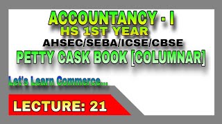 HOW TO PREPARE MULTI COLUMN PETTY CASH BOOK  HS 1ST YEAR CASH BOOKAHSECSEBAICSECBSE [upl. by Tabatha]