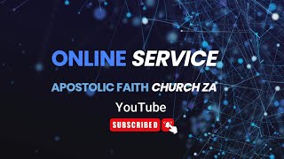 Apostolic Faith Church Online Service [upl. by Nilyaj57]