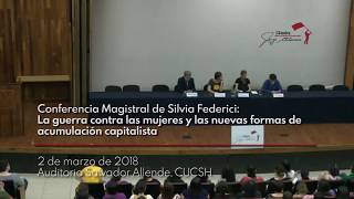 Silvia Federici La guerra contra las mujeres y las nuevas formas de acumulación capitalista [upl. by Jarred]