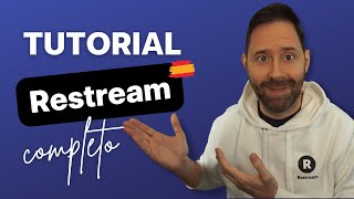 Restream Live Studio Tutorial en español 2023 [upl. by Malkin897]