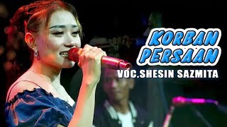 KORBAN PERASAAN SHESIN SAZMITA KAJJOLE PANTURA DEWI DIVA GROUP LIVE SUMUR SAPI SUBANG [upl. by Naanac]