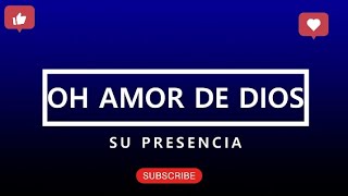 Oh Amor de Dios  Su presencia Pista Karaoke propósito alabanza gospel músicacristiana [upl. by Imerej250]