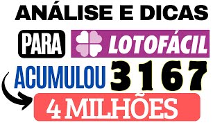 ANÁLISE E DICAS PARA LOTOFÁCIL 3167 [upl. by Nalad]