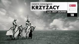 Krzyżacy 018  Henryk Sienkiewicz  Audiobook po polsku [upl. by Ainslee]