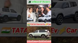 🇮🇳 Indian Tata Sierra ⚡ electric car 🇵🇰 Pakistani amazing reaction [upl. by Mansfield]