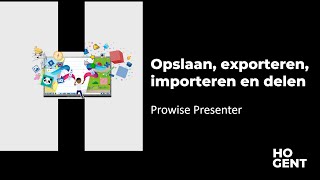 Prowise Presenter  Opslaan exporteren importeren en delen [upl. by Maggio]