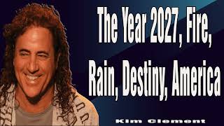 Kim Clement Prophecy  The Year 2027 Fire Rain Destiny America  February 13th 2013 [upl. by Imoen879]