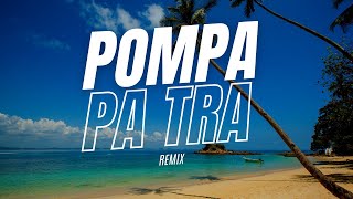 POMPA PA TRA REMIX FIESTERO  Facu Dj Ft Kaleb Di Masi LGante [upl. by Wallis]