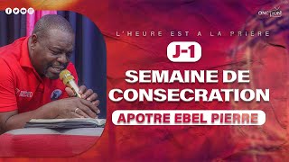 SEMAINE DE CONSECRATION J1 avec APÔTRE EBEL PIERRE  LUNDI 04 MARS 2024 [upl. by Jules]