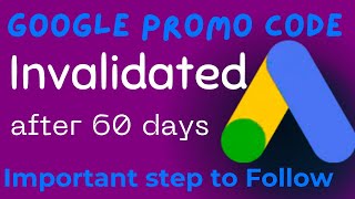 Invalidated Google ads Promotional Code  Learn How get 20000 Google ads credit Benefits [upl. by Yerdua]