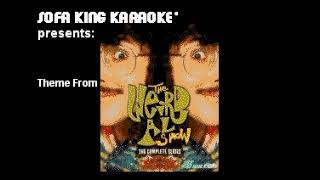 Weird Al Yankovic  Weird Al Show Theme  Sofa King Karaoke [upl. by Maighdiln]