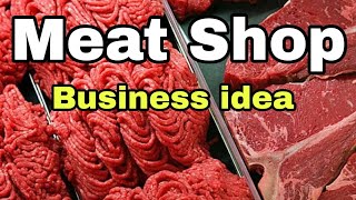 Meat Shop Business idea  How to Start Meat Shop  Mutton Shop  Business Ideas  Ideas Time [upl. by Bennir]