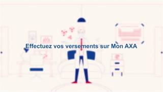 Effectuez vos versements sur Mon AXA [upl. by Dorree]