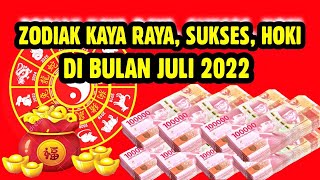 6 SHIO BAKAL KAYA RAYA SUKSES HOKI BANYAK UANG DI BULAN JULI 2022 [upl. by Yahsal]