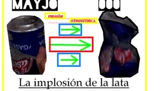 Experimento casero La implosión de la lata presión atmosférica [upl. by Attenra577]