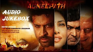 Agneepath Movie Full Songs  Audio Jukebox  Hrithik Roshan Priyanka amp Sanjay Dutt  SIDMUSICVIBES [upl. by Frierson]