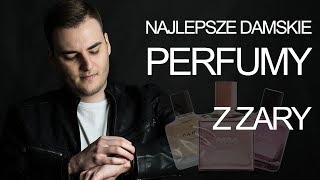 Najlepsze Perfumy z ZARY Dla Kobiet Damskie Perfumy z ZARY 2019 [upl. by Cirillo]