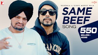 Same Beef Song  BOHEMIA  Ft Sidhu Moose Wala  Byg Byrd  Punjabi Song sidhumoosewala bohemia [upl. by Eulalia451]