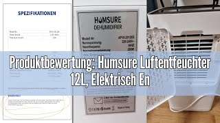 Produktbewertung Humsure Luftentfeuchter 12L Elektrisch Entfeuchter für 100m³20m² Luftentfeuch [upl. by Rehpotisrhc789]