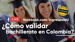 Como validar bachillerato en Colombia [upl. by Anitac]