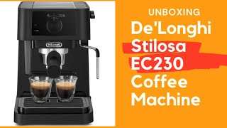 DeLonghi Stilosa EC230BK Espresso Coffee Machine Black  RIunboxing [upl. by Leona]