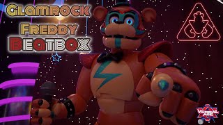 Glamrock Freddy Beatbox [upl. by Attenol]