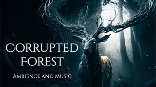 Corrupted Forest Ambience and Music  atmosphere of a dark cursed forest with ambient music ambient [upl. by Kinnard130]