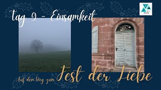 Tag 9  Einsamkeit [upl. by Ecnerewal]