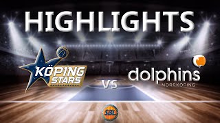 Highlights Köping Stars  Norrköping Dolphins [upl. by Constantine]