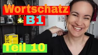 🇩🇪 Wortschatz B1  Teil 10  Alle Wörter die du brauchst [upl. by Kristofor70]