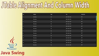 Java Swing  JTable Text Alignment And Column Width [upl. by Kaycee]